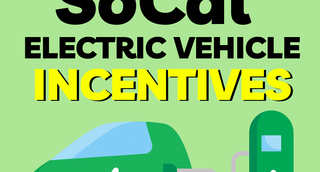 What Are California's Electric Car Incentives? 2021 Updates