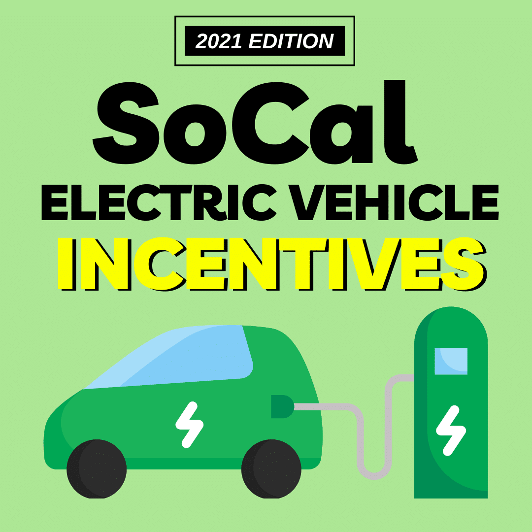 What Are California's Electric Car Incentives? 2021 Updates